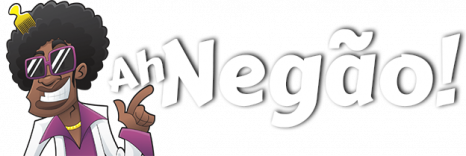 Ah Negão!