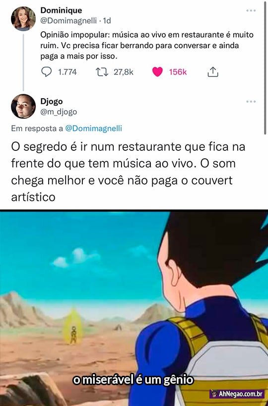 É tudo Vegeta - Ah Negão!