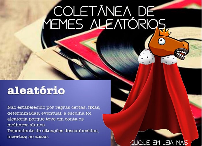 Coletânea de memes aleatórios da semana (#11)