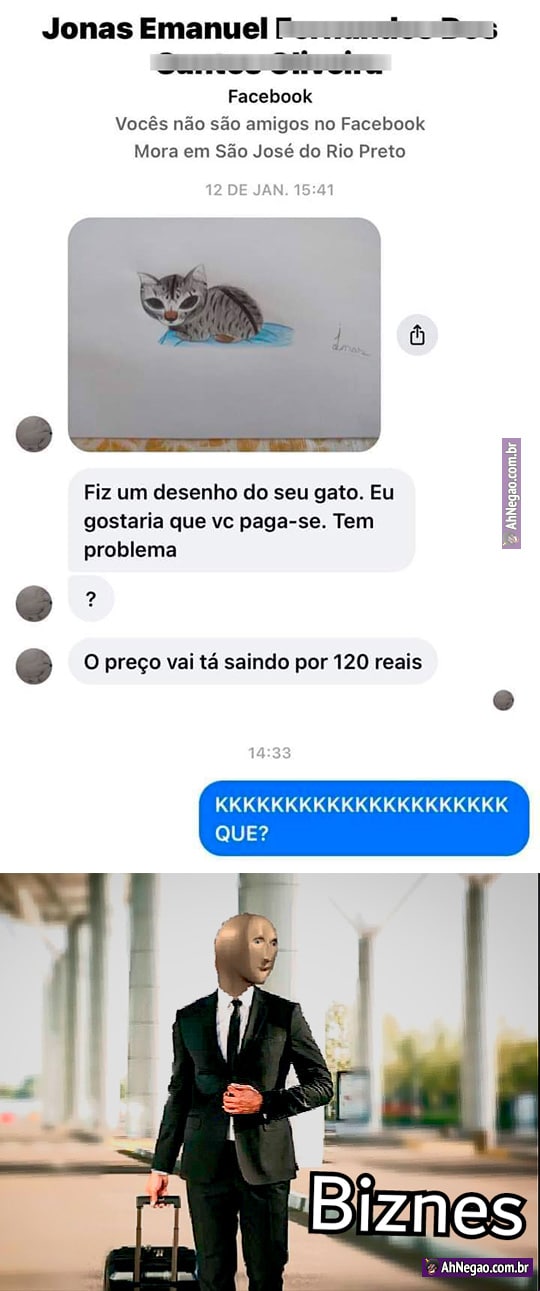 E OS CARA PAGAM - Ah Negão!